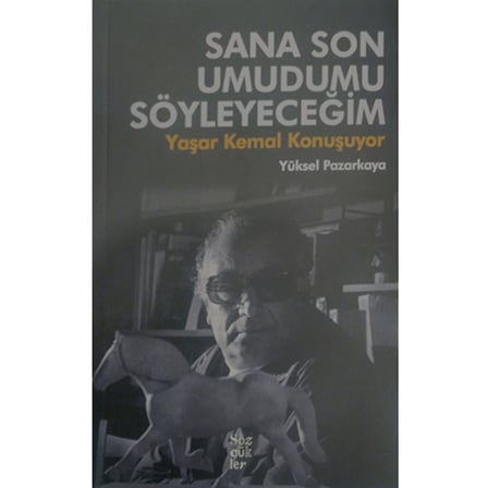 Sana Son Umudumu Söyleyeceğim