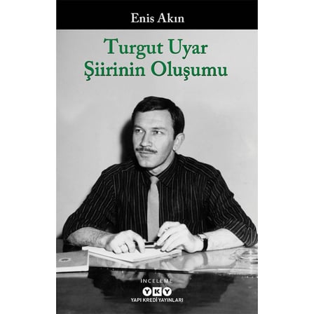 Turgut Uyar Şiirinin Oluşumu