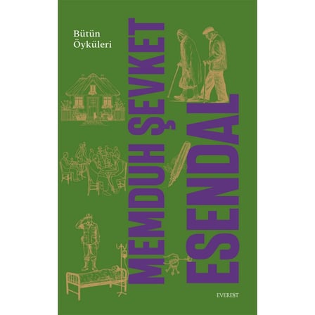 Memduh Şevket Esendal - Bütün Öyküleri