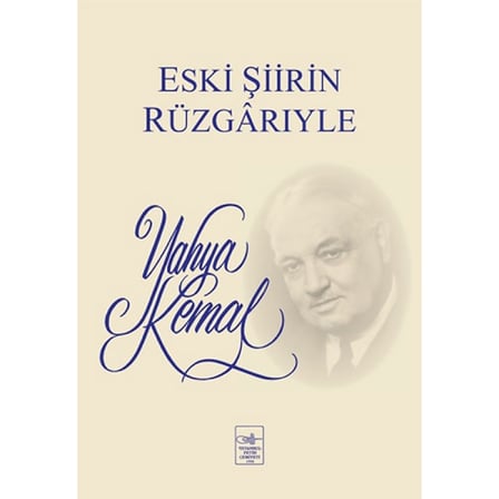 Eski Şiirin Rüzgârıyle