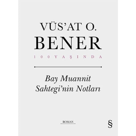 Bay Muannit Sahtegi’nin Notları (Ciltli)