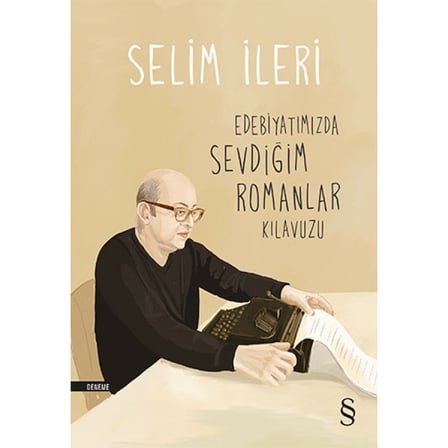 Edebiyatımızda Sevdiğim Romanlar Kılavuzu