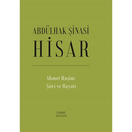 Ahmet Haşim: Şiiri ve Hayatı (Ciltli)