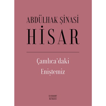 Çamlıca’daki Eniştemiz (Ciltli)