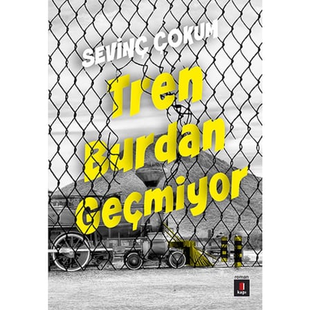 Tren Burdan Geçmiyor