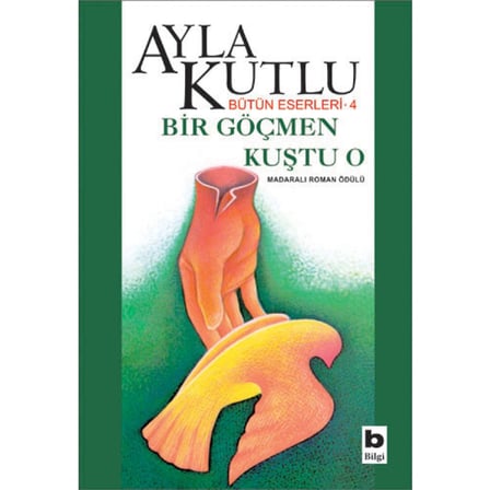 Bir Göçmen Kuştu O