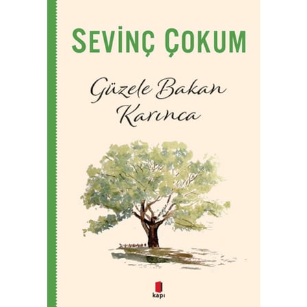Güzele Bakan Karınca
