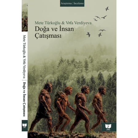 Doğa Ve İnsan Çatışması - Mete Türkoğlu & Vefa Verdiyeva