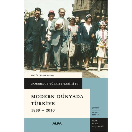 Modern Dünyada Türkiye 1839 - 2010 ( CİLTLİ )
