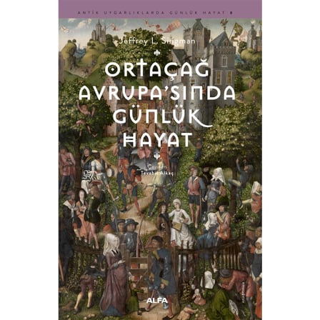 Ortaçağ Avrupa’sında Günlük Hayat