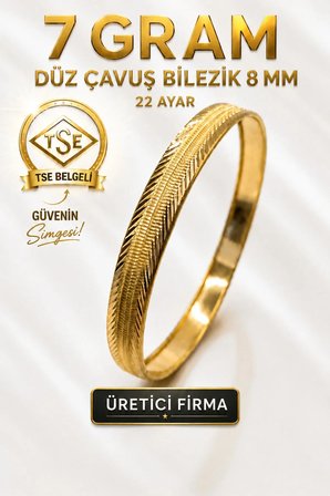 22 Ayar TSE Belgeli (7 GRAM) Düz Şarnel Çavuş Ajda Bilezik 8 mm Gold Altın Bilezik Düğün Nişan 6,2 cm