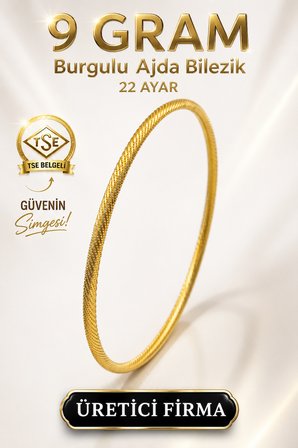 22 Ayar TSE Belgeli (9 GRAM) Burgulu Ajda Altın Bilezik Gold Düğün 6,2 cm