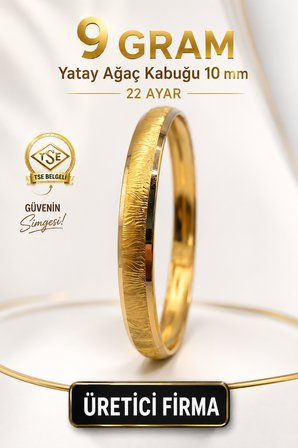 22 Ayar TSE Belgeli (9 GRAM) Yatay Yan Ağaç Kabuğu 10 mm Ajda Altın Bilezik Gold Düğün 6,2 cm