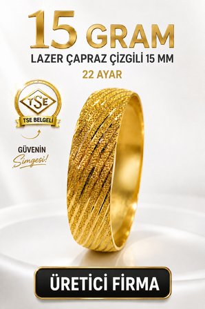 22 Ayar TSE Belgeli (15 GRAM) Lazer Çapraz Çizgili 15 mm Ajda Altın Bilezik Gold Düğün 6,2 cm