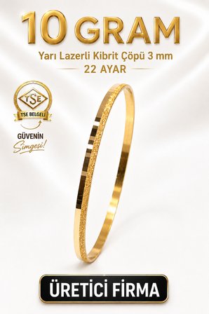 22 Ayar TSE Belgeli (10 GRAM) Yarı Lazerli Kibrit Çöpü 3 mm Altın İşçiliksiz Bilezik Gold 6,2 cm