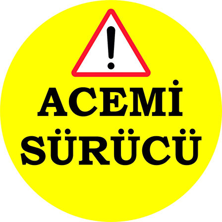 Acemi Sürücü Yazılı Sticker 15cm x 15cm