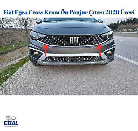 Fiat Egea Cross Krom Ön Panjur Çıtası 2020 Üzeri Paslanmaz Çelik