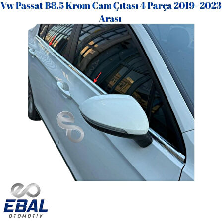 Vw Passat B8.5 Krom Cam Çıtası 4 Parça 2019- 2023 Arası Paslanmaz Çelik