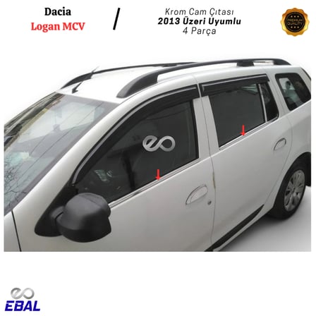 Dacia Logan MCV Krom Cam Çıtası 4 prç. 2013 Üzeri P. Çelik