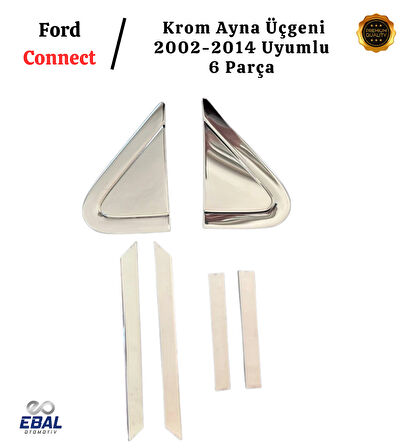 Ford Connect İle Uyumlu Krom Ayna Üçgeni 6 Parça 2002-2014 Paslanmaz Çelik