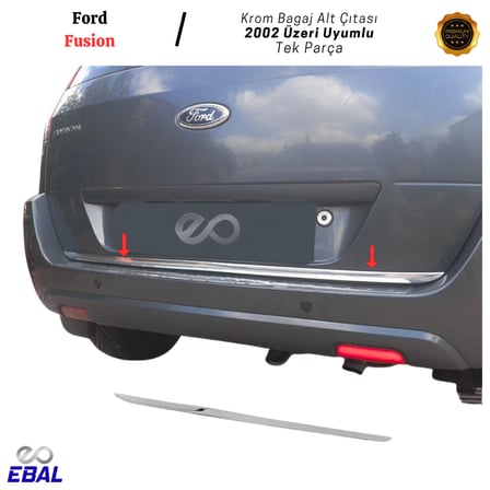 Ford Fusion Krom Bagaj Alt Çıtası 2002 Üzeri P. Çelik