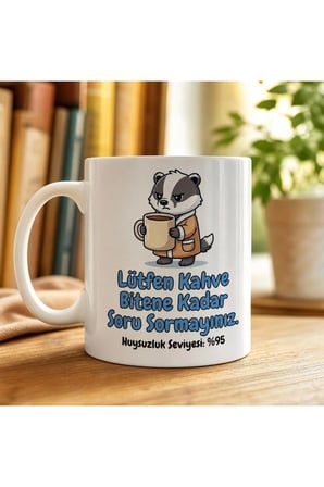 Alya Gift Shop Kişiye Özel Huysuz Porsuk Tasarımlı Komik Kahve Kupası - "Kahve Bitene Kadar Soru Sormayınız"