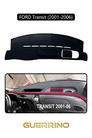 FORD Transit (2001-2006)TORPİDO KORUMA HALISI SİYAH KENAR