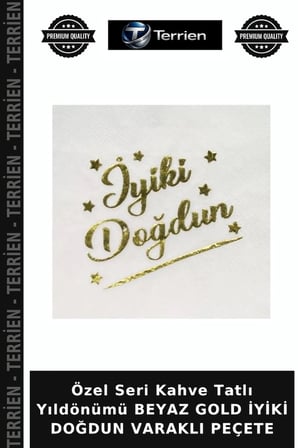 Özel Seri Kahve Tatlı Yıldönümü BEYAZ GOLD İYİKİ DOĞDUN VARAKLI PEÇETE