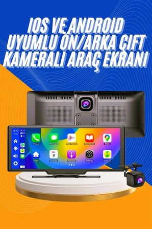 Android ve İOS Uyumlu Ön Arka Çift Kameralı Araç Ekranı Dokunmatik CarPlay