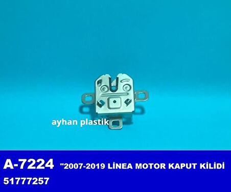 Ayhan A7224 Motor Kaput Kilidi Linea 2007-2019 51777257