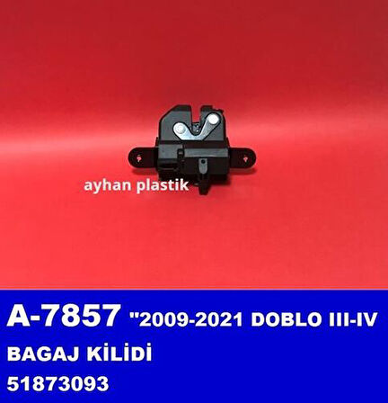 Ayhan A7857 Bagaj Kilidi Doblo III-IV 2009-2021 51873093