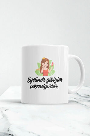 Eyeliner Gibiyim Çekemiyorlar Kupa Bardak