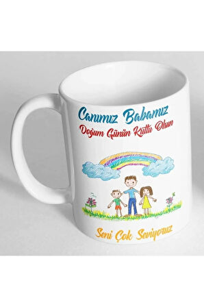 Canımız Babamız Doğum Günü Hediyesi Baskılı Kupa Bardak