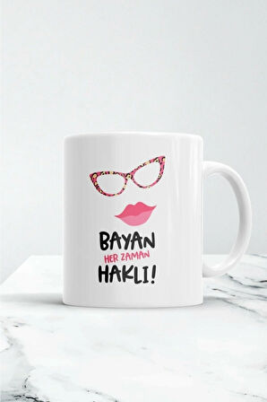 Her Zaman Haklı Kupa Bardak