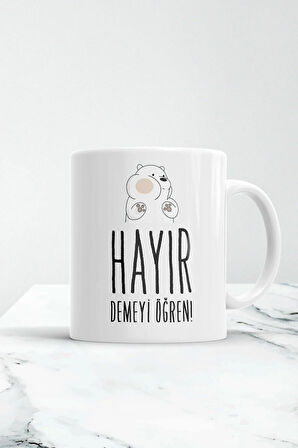 Hayır Demeyi Öğren Kupa Bardak