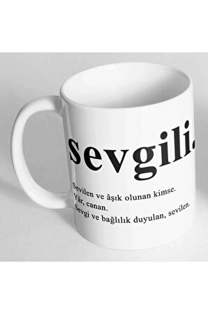 Sevgili Kelime Anlamı Baskılı Kupa Bardak