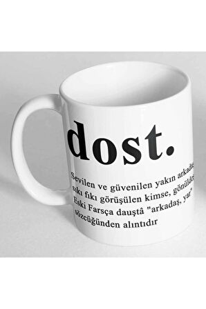 Dost Kelime Anlamı Baskılı Kupa Bardak
