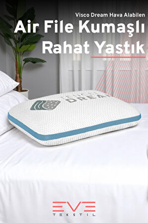 Air File Kumaşlı Visco Dream Hava Alabilen Ortopedik Yastık