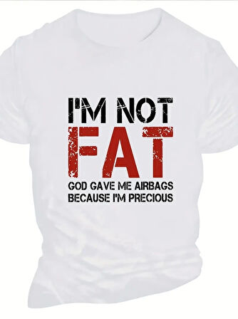 Ben Şişman Değilim Tanrı Bana Hava Yastığı Verdi Çünkü Ben Değerliyim Tişörtü - Beyaz