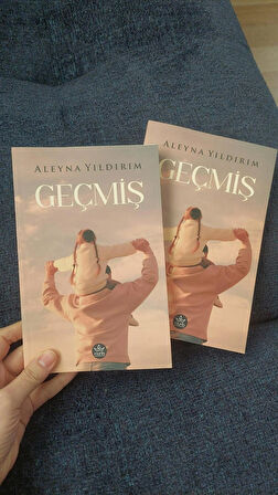 Geçmiş roman kitap edebiyat Aleyna yıldırım
