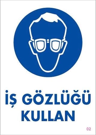 İş Gözlüğü Kullan Uyarı Levhası 25x35 KOD:2