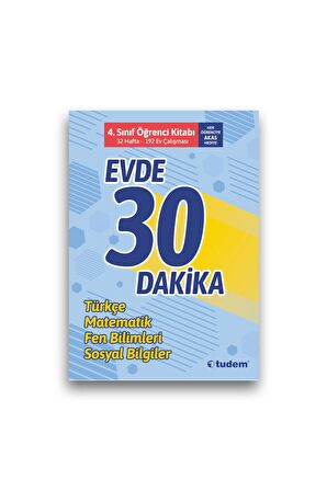 4.Sınıf Evde 30 Dakika Öğrenci Kitabı Tudem Yayınları