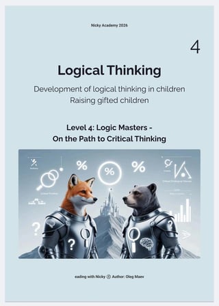 Logical Thinking 4: Logic Masters- On the Path to Critical Thinking.