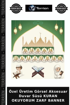 Özel Üretim Görsel Aksesuar Duvar Süsü KURAN OKUYORUM ZARF BANNER
