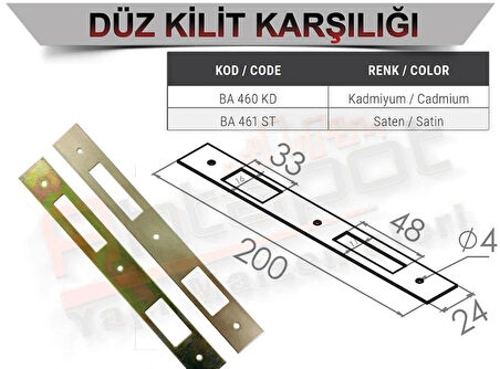 Beşel BA460KD Kadmiyum Düz Kilit Karşılığı - 10 Adet