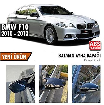 BMW F10 2010-2013 Batman Yarasa Ayna Kapağı Piano Black ABS Plastik