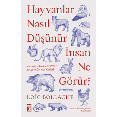 Hayvanların Düşünce Dünyası ve İnsan Algısı Üzerine