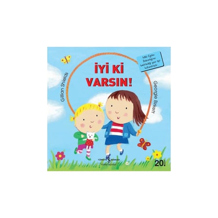 İyi Ki Varsın - İlk Okuma Kitaplarım ile Eğlence