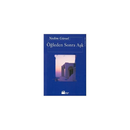 Öğleden Sonra Aşk - Nedim