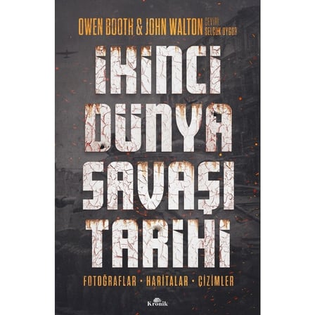 İkinci Dünya Savaşı'nın Kapsamlı Tarihsel İncelemesi